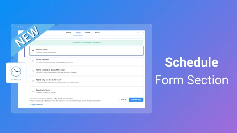Introducing the New “Schedule” Feature: Tailored Form Status Setup for Enhanced Accessibility