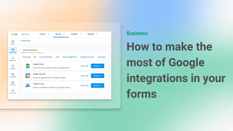 How to Make the Most of Google Integrations in Your Forms