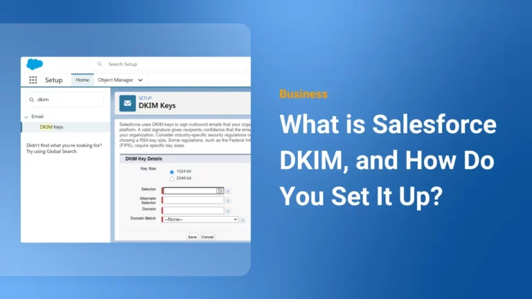 What is Salesforce DKIM, and How Do You Set It Up?