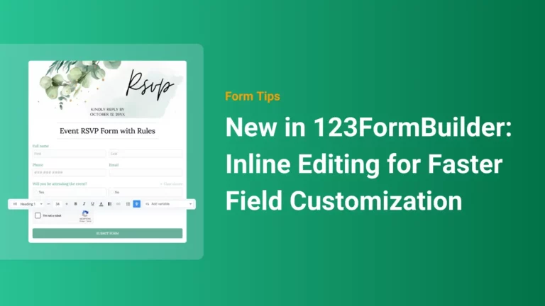 New in 123FormBuilder Inline Editing for Faster Field Customization