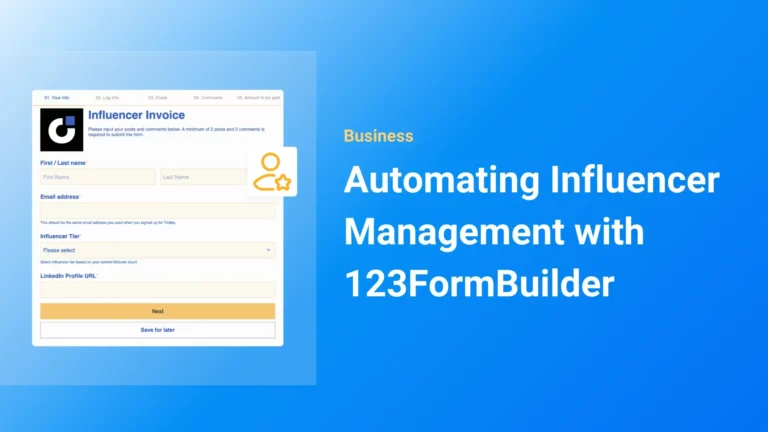 How to Automate Influencer Program Management with 123FormBuilder: A Real-World Guide  