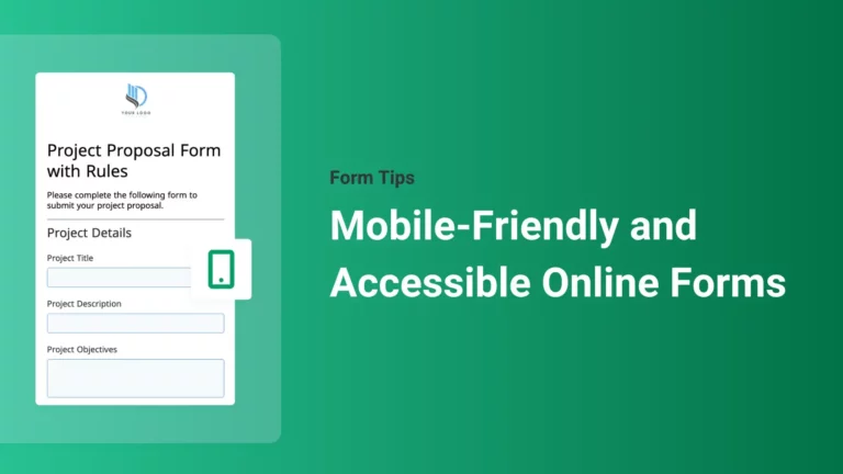 Mobile-Friendly and Accessible Online Forms: What You Need in 2025 